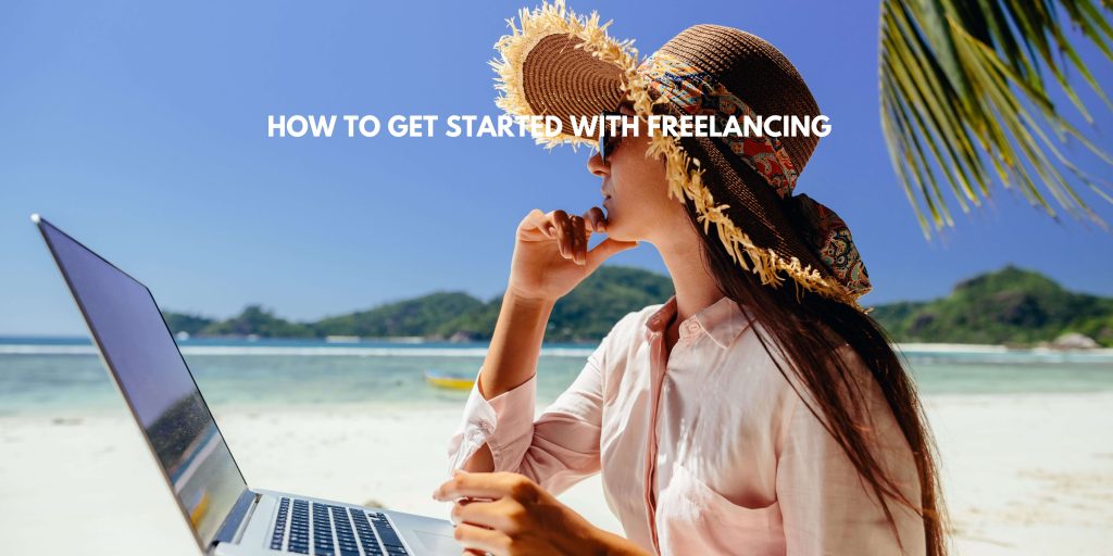 How to get started with freelancing